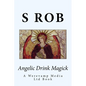 Angelic Drink Magick - Paperback