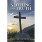 Nothing But the Truth - Paperback