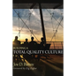 Building a Total Quality Culture - Paperback