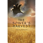 The Sower's Harvest - Paperback