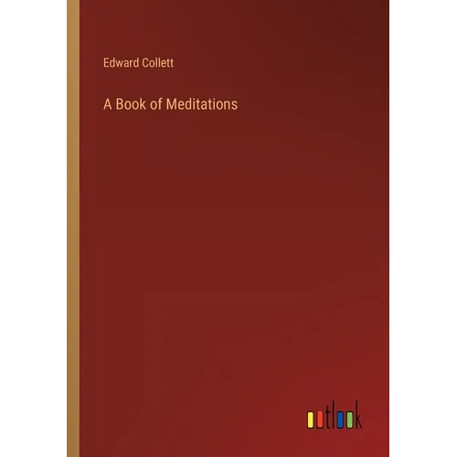 A Book of Meditations - Paperback
