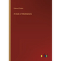 A Book of Meditations - Paperback
