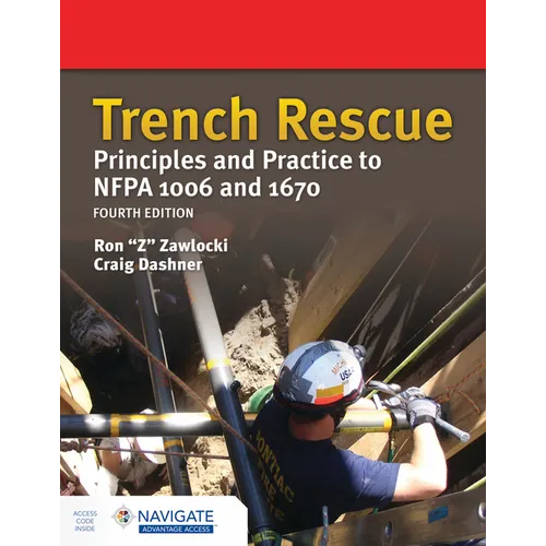 Trench Rescue: Principles and Practice to Nfpa 1006 and 1670 - Paperback