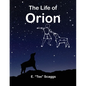 The Life of Orion - Paperback