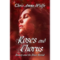 Roses and Thorns - Paperback