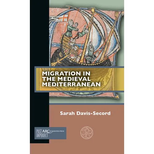 Migration in the Medieval Mediterranean - Paperback