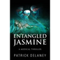Entangled Jasmine: A Medical Thriller - Paperback