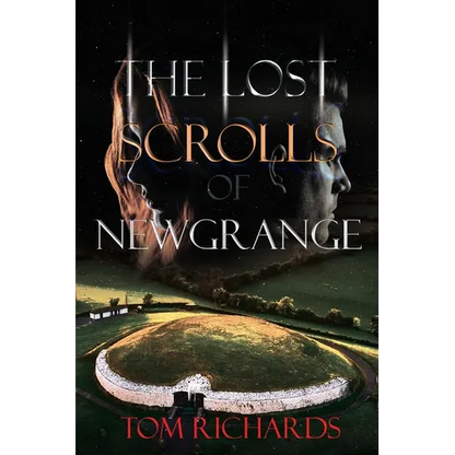 The Lost Scrolls of Newgrange - Paperback