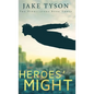 Heroes' Might - Hardcover