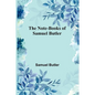 The Note-Books of Samuel Butler - Paperback