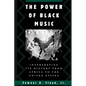 The Power of Black Music: Interpreting Its History from Africa to the United States - Paperback