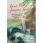 Bent Poles, Happy Souls: Fishing Stories Gleaned from Sixty Years of Journaling - Paperback