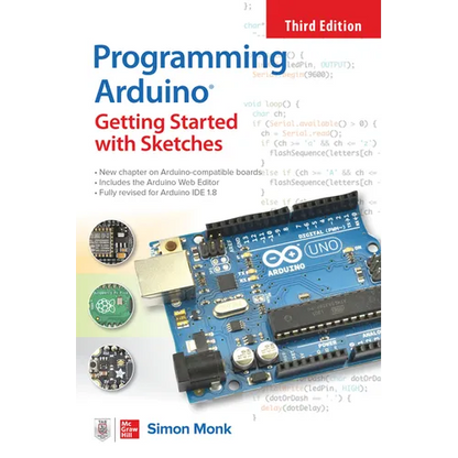 Programming Arduino: Getting Started with Sketches, Third Edition - Paperback