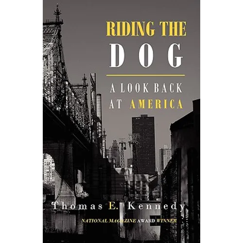 Riding the Dog: A Look Back at America - Paperback
