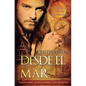 Desde el Mar: Amor y aventuras en el océano - Paperback