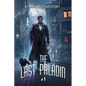 The Last Paladin (Book #1): An Action & Adventure Progression Fantasy Series - Paperback