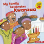 My Family Celebrates Kwanzaa - Library Binding