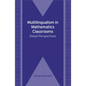 Multilingualism in Mathematics Classrooms: Global Perspectives, 73 - Paperback