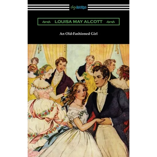 An Old-Fashioned Girl - Paperback