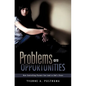 Problems are Opportunities - Paperback