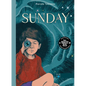 Sunday (a School Library Journal Best Book of 2024) - Hardcover