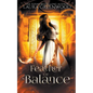 Feather Of Balance - Paperback