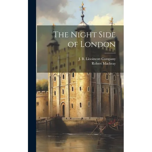 The Night Side of London - Hardcover