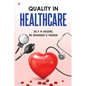Quality In Healthcare - Paperback