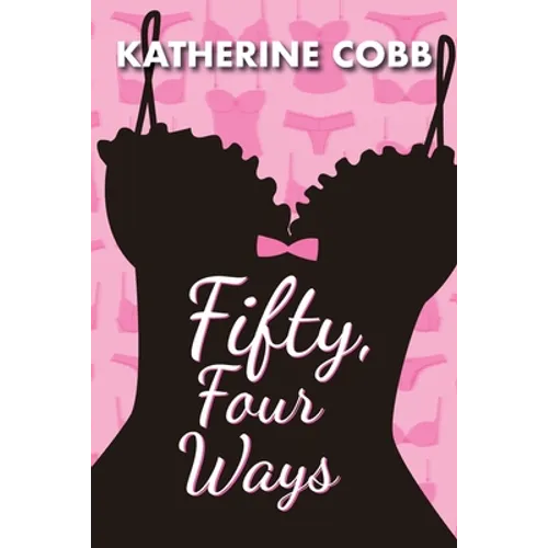 Fifty, Four Ways - Paperback