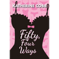 Fifty, Four Ways - Paperback