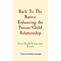 Back To The Basics: Enhancing the Parent/Child Relationship - Hardcover