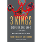 3 Kings: Diddy, Dr. Dre, Jay-Z, and Hip-Hop's Multibillion-Dollar Rise - Hardcover