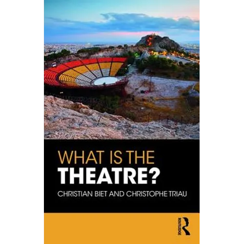 What Is the Theatre? - Paperback