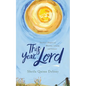 This Year, Lord: Teachers' Prayers of Blessing, Liturgy, and Lament - Paperback
