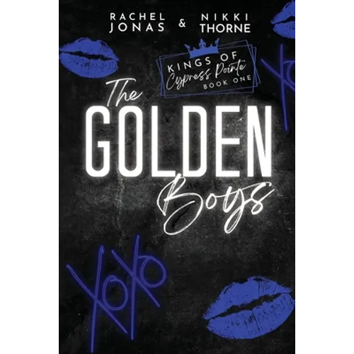 The Golden Boys: Dark High School Bully Romance - Paperback