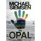 The Opal - Hardcover