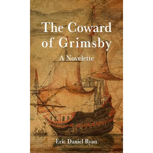 The Coward of Grimsby - Paperback