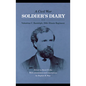 A Civil War Soldier's Diary: Valentine C. Randolph, 39th Illinois Regiment - Hardcover