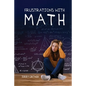 Frustrations with Math - Paperback