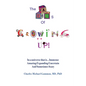The ABC's of Growing Up!: In a universe that is...Immense Amazing Expanding Uncertain And Sometimes Scary - Paperback
