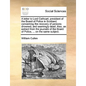 A Letter to Lord Cathcart, President of the Board of Police in Scotland, Concerning the Recovery of Persons Drowned, and Seemingly Dead. Also, an Extr - Paperback