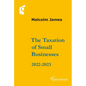 The Taxation of Small Businesses 2022/2023 - Paperback