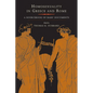 Homosexuality in Greece and Rome: A Sourcebook of Basic Documents - Paperback