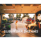 Suburban Dreams - Hardcover