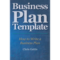 Business Plan Template: How to Write a Business Plan - Paperback