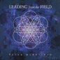 Leading from the Field: Twelve Principles for Energetic Stewardship - Paperback