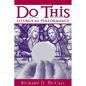 Do This: Liturgy as Performance - Paperback