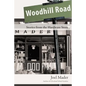 Woodhill Road: Stories from the Hardware Store - Paperback
