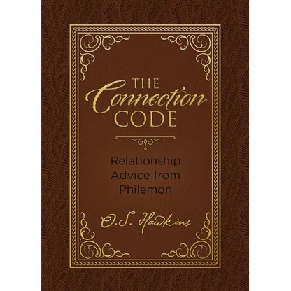 The Connection Code: Relationship Advice from Philemon - Hardcover