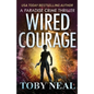 Wired Courage - Paperback